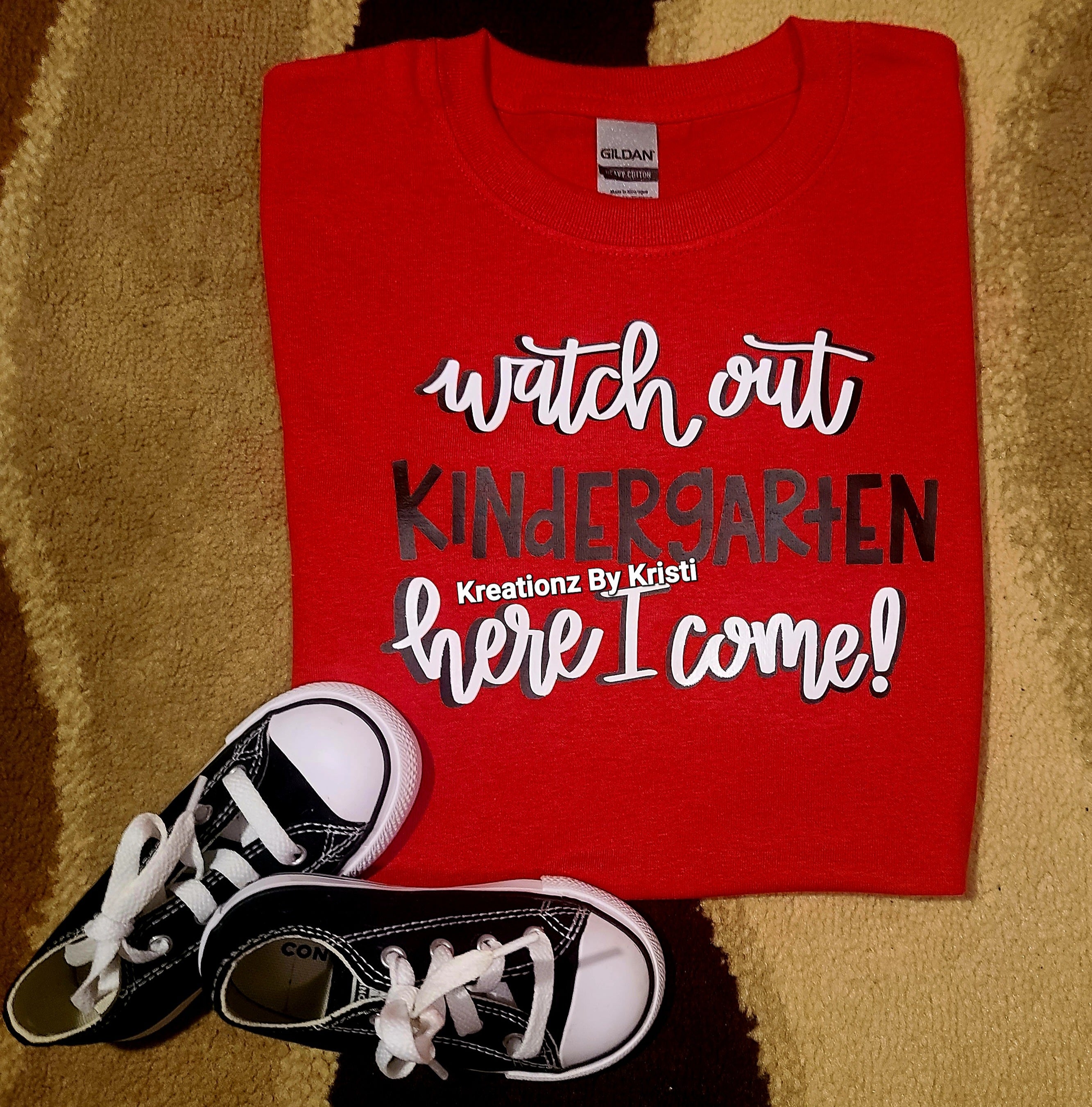 Custom Watch Out Kindergarten here I come shirt - Bleached Tees - Sweatshirts - Sublimination T-Shirts