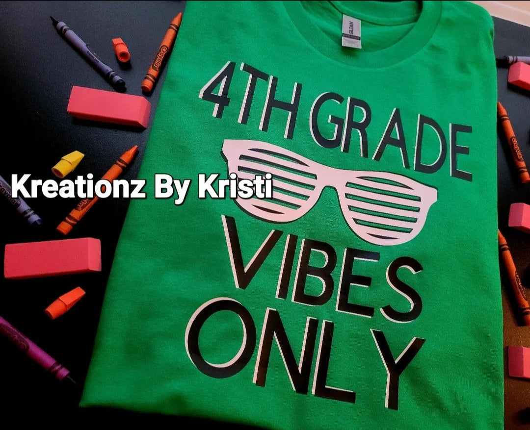 Custom 4th Grade vibes only shirt - Sweatshirts - Sublimination T-Shirts