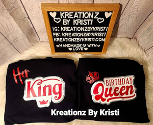 King & Queen Shirts - Her King - B-day Queen - Birthday Shirt